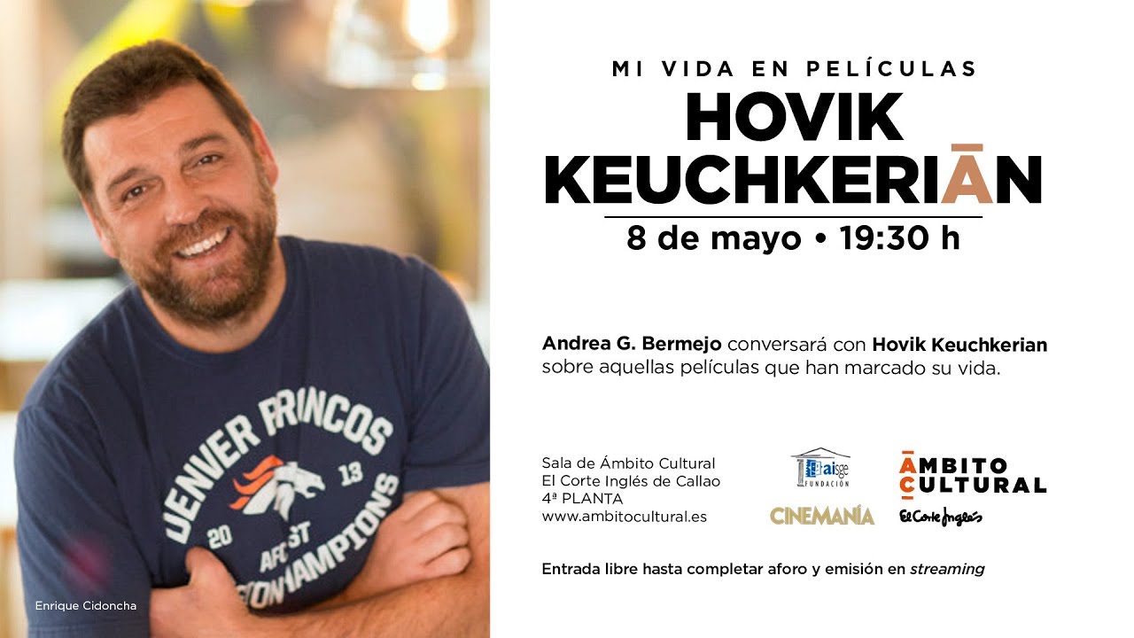 Mi vida en películas l Encuentro con Hovik Keuchkerian