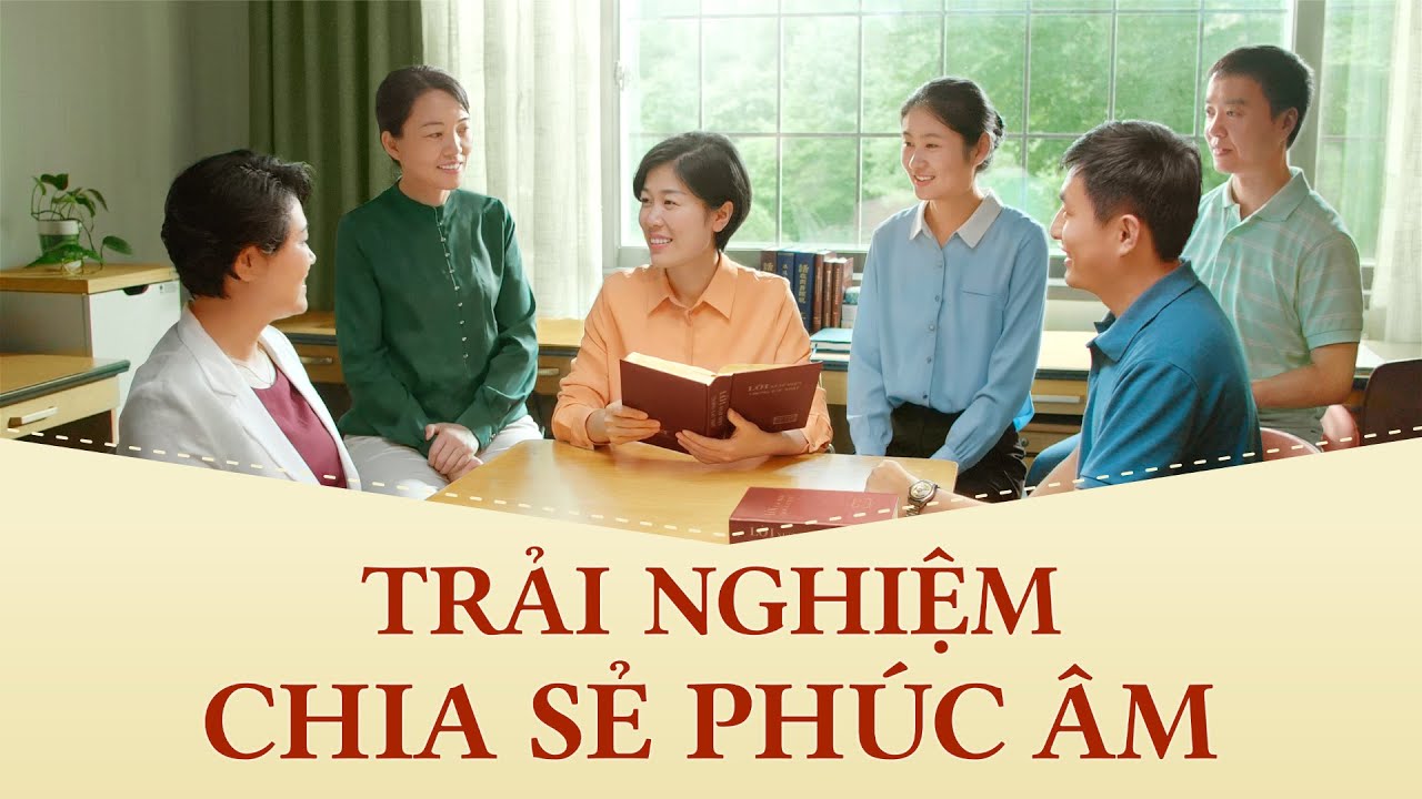 Video Về Lời Chứng Của Ph&uacute;c &Acirc;m | Trải nghiệm chia sẻ ph&uacute;c &acirc;m