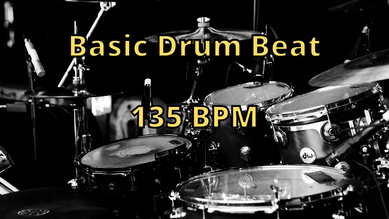 BASIC DRUM BEAT 135 BPM