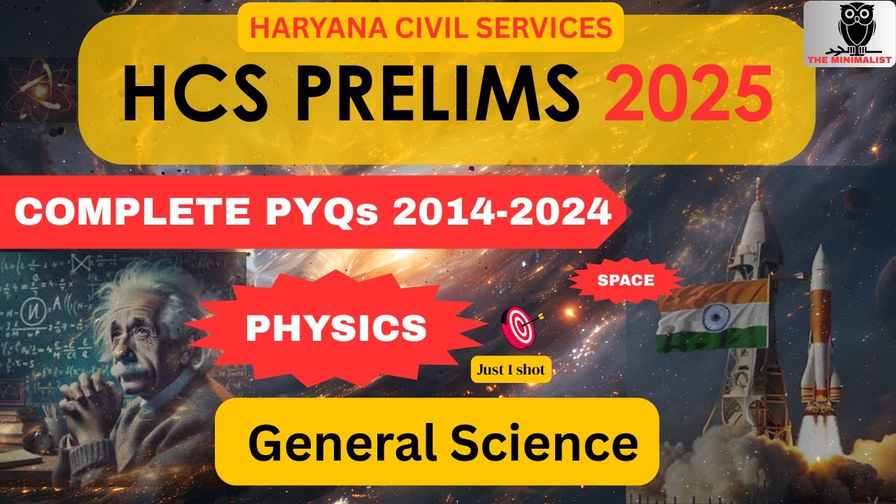 HCS Prelims Science PYQ Analysis| PHYSICS and SPACE questions for HCS exam| HCS 2025 | HPSC PRELIMS