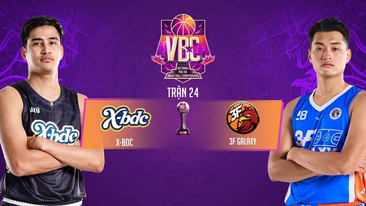 🔴X-BDC - 3F Galaxy by Rekcommend AI | VIETNAM PROAM BASKETBALL CHAMPIONSHIP 2025 BROUGHT BY VNPAY