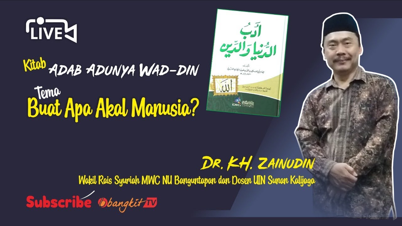 🔴 [LIVE] Ngaji Virtual Buat Apa Akal Manusia? | Kitab Adab Adunya Wad-din | Bangkit TV