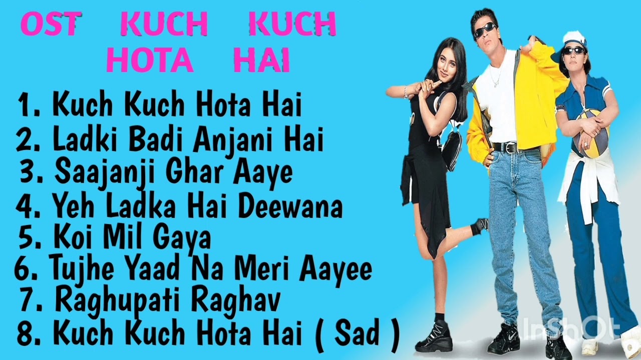 Lagu India Populer | Ost Film Kuch Kuch Hota Hai | Shah Rukh Khan , Kajol , Rani Mukerji
