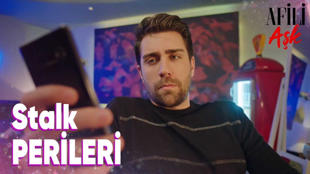 Kerem, Ayşe'yi Stalklarsa - Afili Aşk Özel Klip