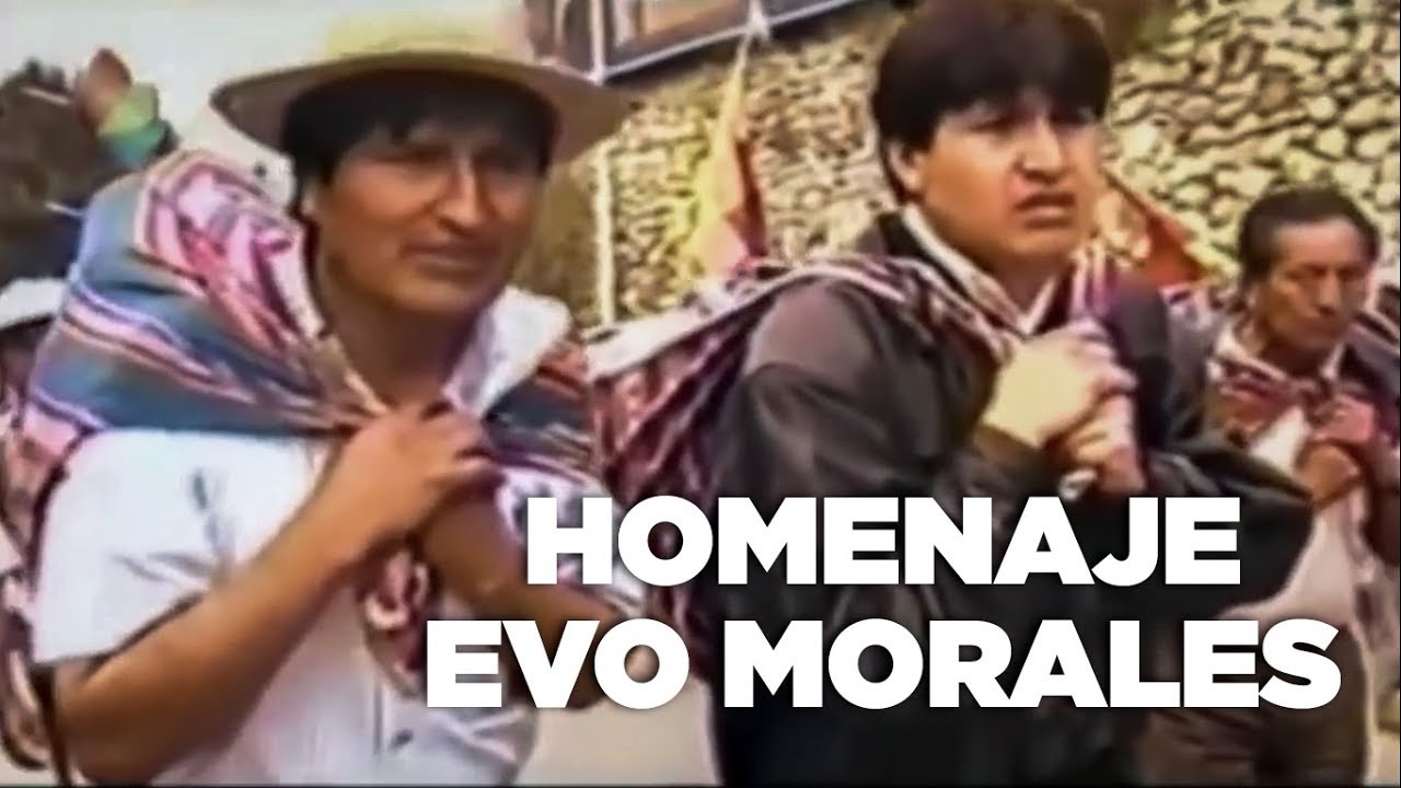 Homenaje a EVO MORALES y al pueblo boliviano