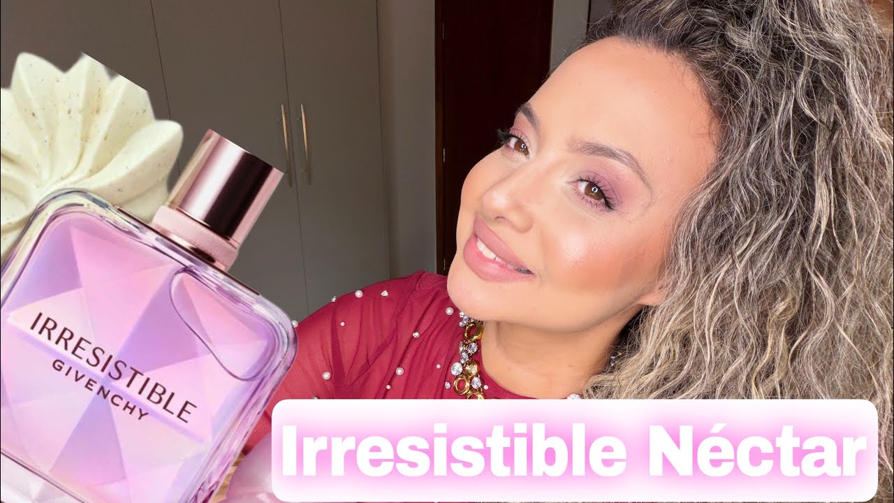 O melhor da coleção; Perfume Irresistible Néctar 