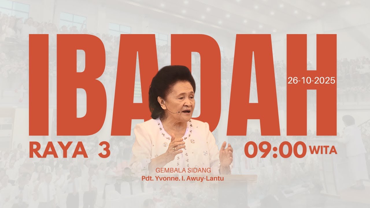 IBADAH RAYA KE - 3 GPdI SAMRAT 38 MANADO - MINGGU, 26 OKTOBER 2025