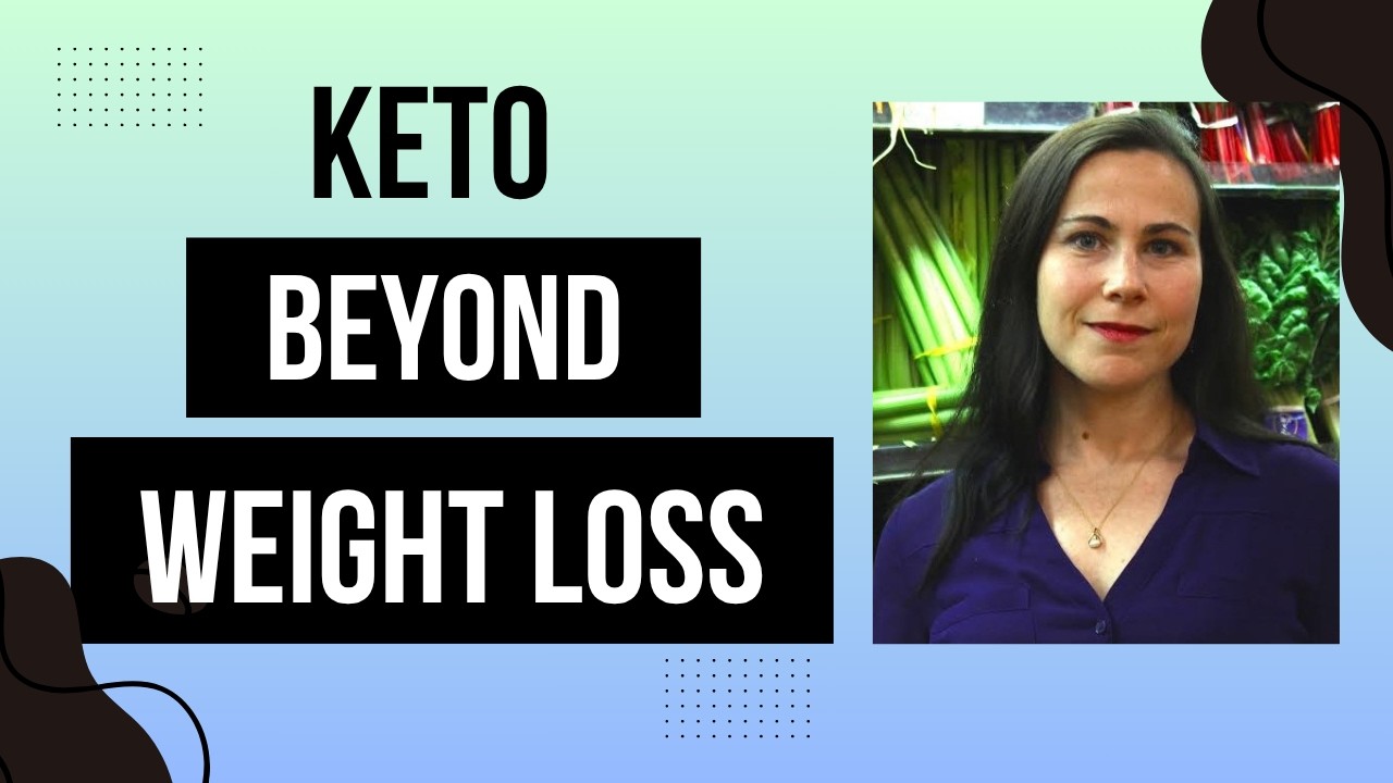 31 Things Keto is Good for Besides Weight Loss