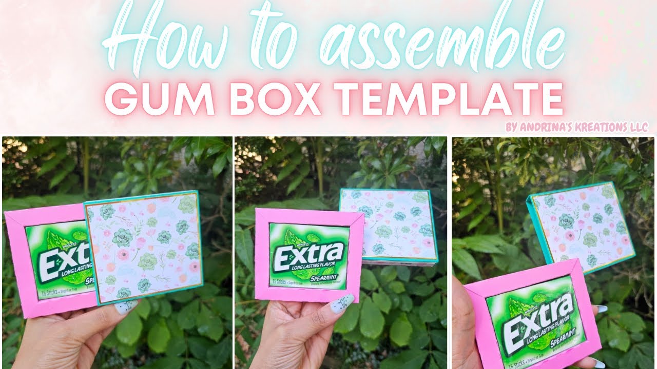 How to Assemble Extra Gum Box Template by Andrina's Kreations llc