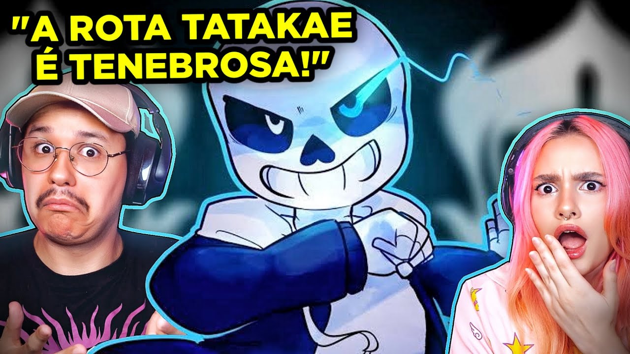 A PIOR ROTA? CONHECENDO A ROTA “TATAKAE” UNDERTALE!