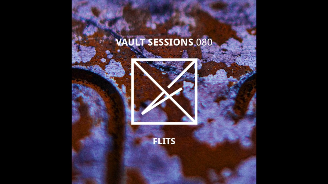 Flits - Vault Sessions Podcast #080