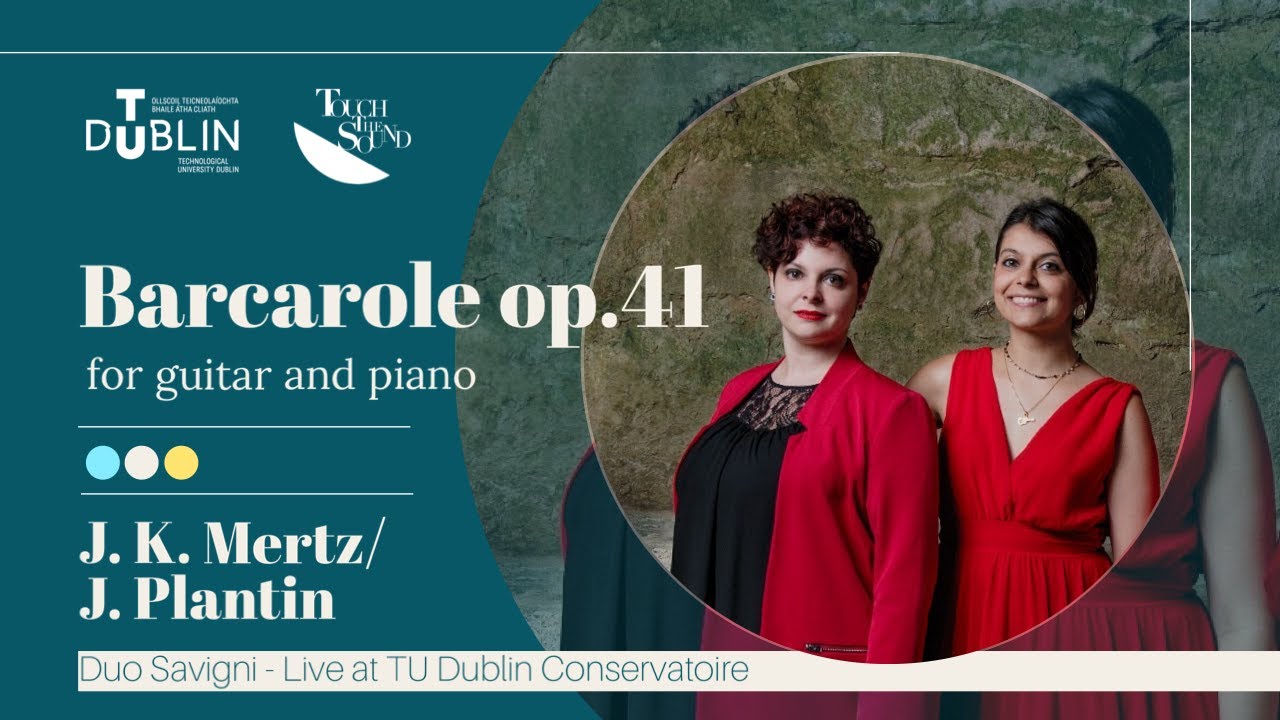 Duo Savigni - “Barcarole” op.41 by J. K. Mertz/J. Plantin