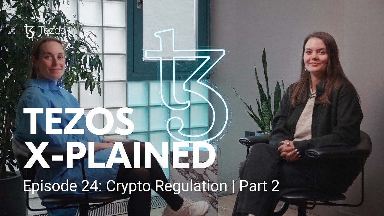 Tezos X-Plained - Episode 24: Crypto Regulation | Part 2