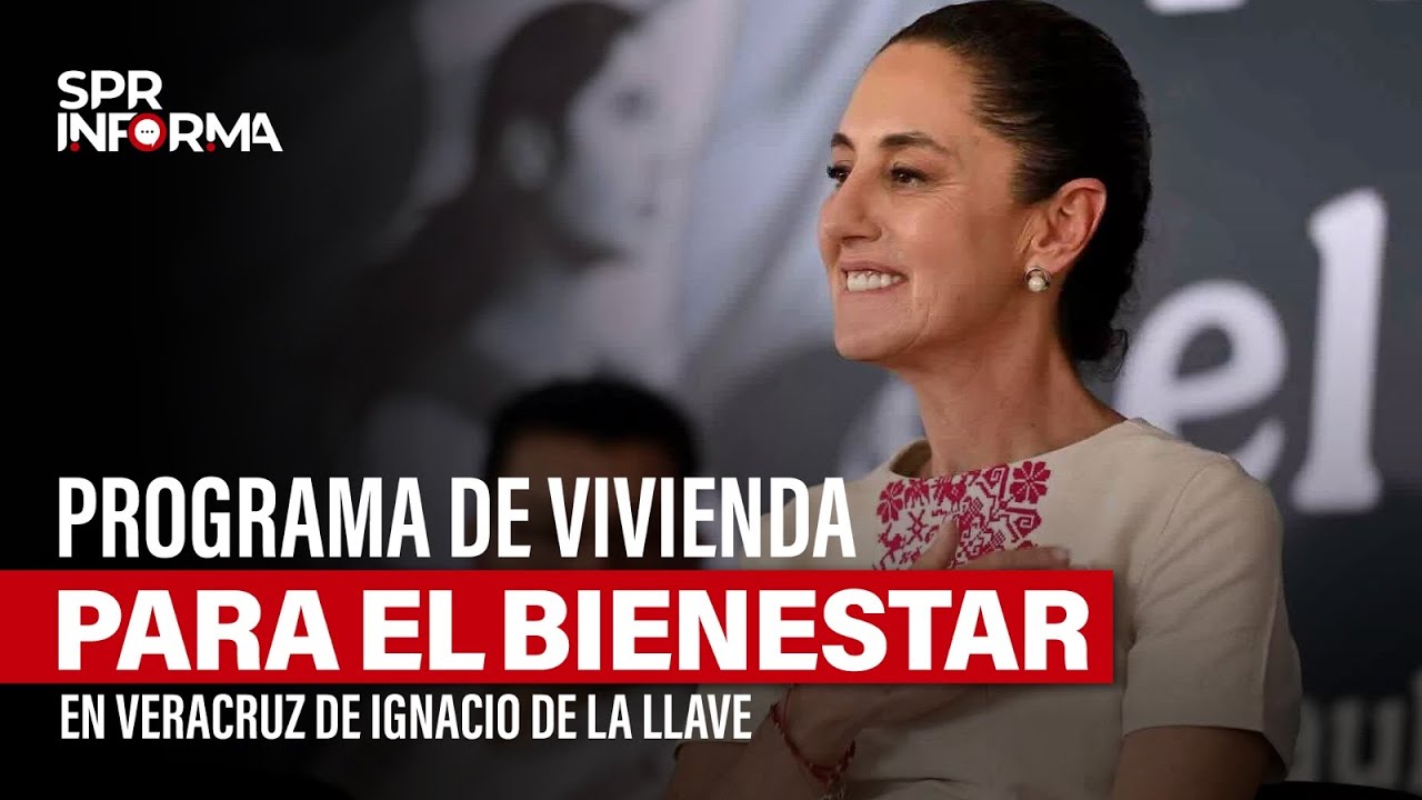 Programa de Vivienda para el Bienestar | Entrega en Veracruz