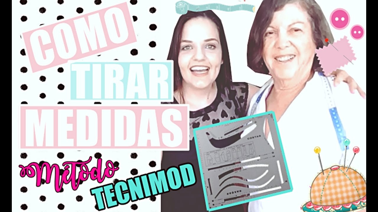 COMO TIRAR MEDIDAS- METODO TECNIMOD - PROFESSORA PIERINA CORTE E COSTURA