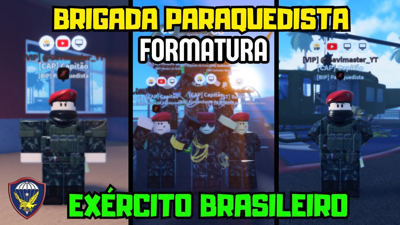 Roblox | FORMATURA DA BRIGADA DE INFANTARIA PARAQUEDISTA! (E.B do TEVEZ)