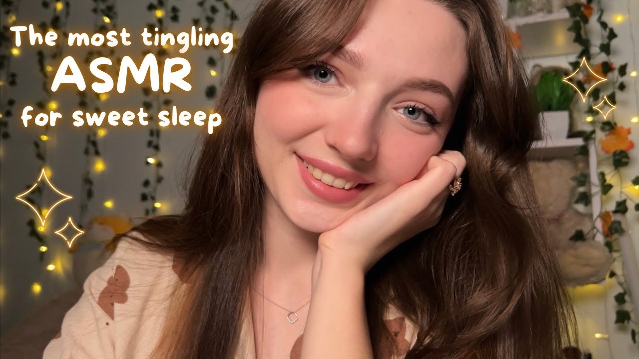 The most tingling ASMR for sweet sleep ✨🧸