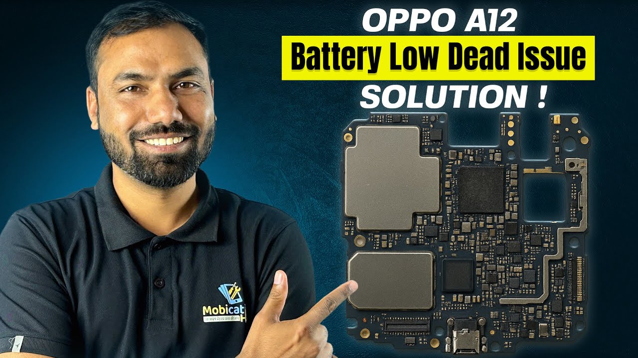 Oppo A12 Battery Low Dead Solution | Mobication Hub | 9509959090