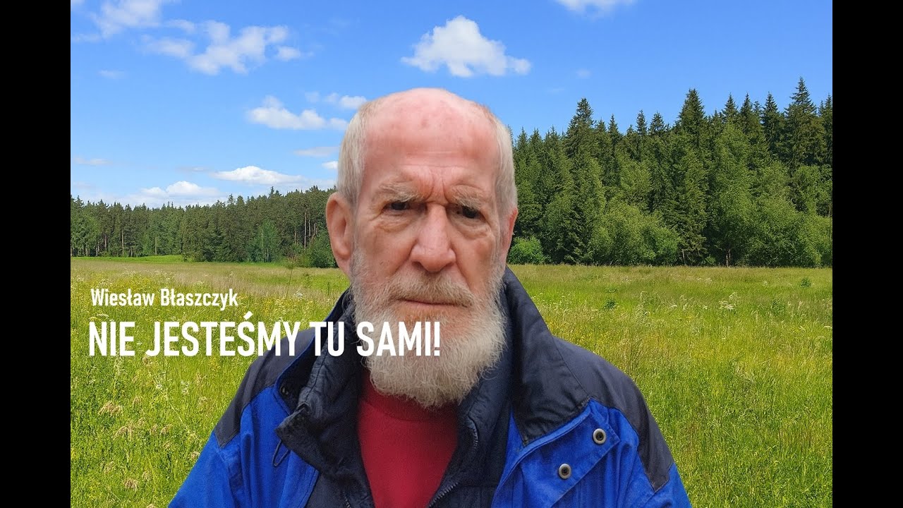 Nie jesteśmy tutaj sami! - Wiesław Błaszczyk  &copy; 2025 V T V