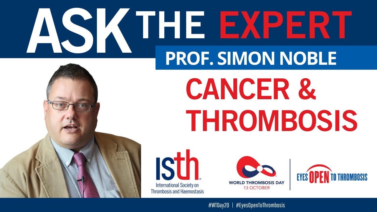 Ask the Expert: Which cancer types increase the risk of blood clots?