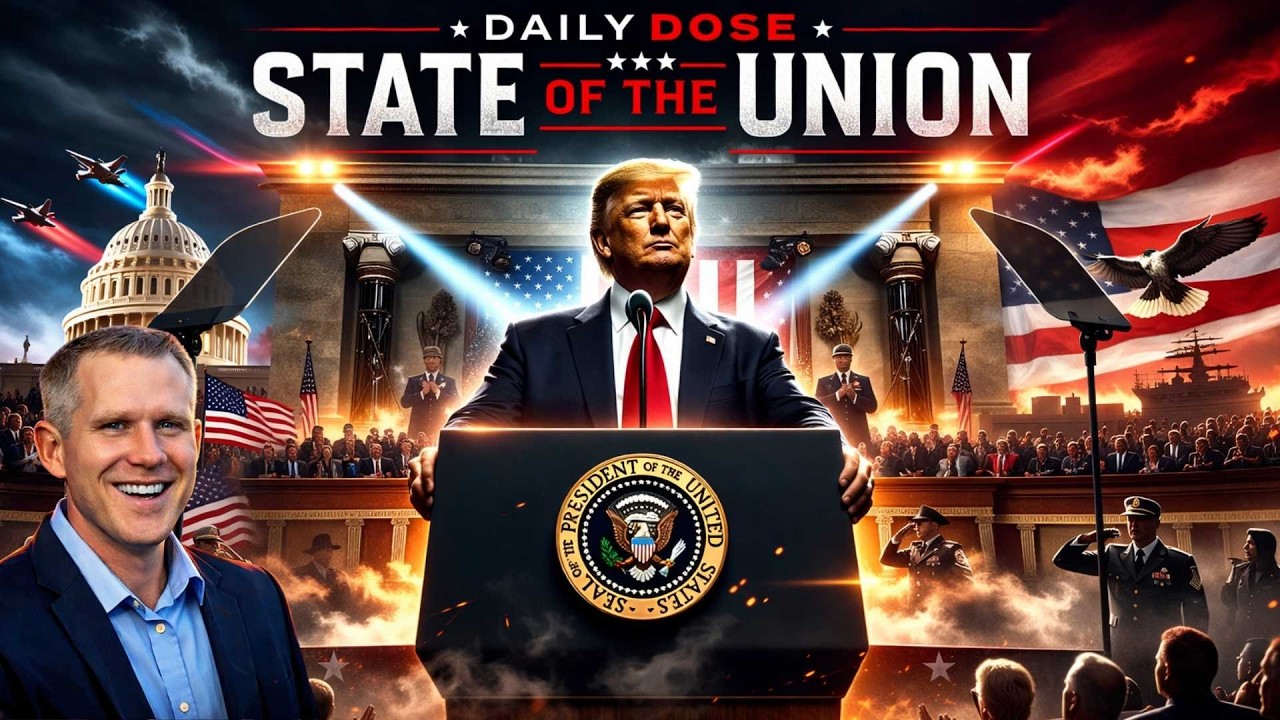 State of The Union | Ep. 1111  The Daily Dose