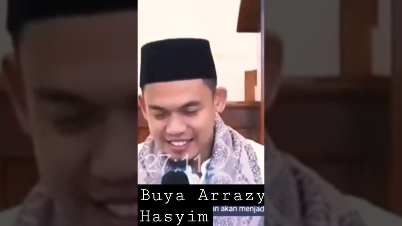 Buya Arrazy Hasyim #kajianislam #buyaarrazyhasyim