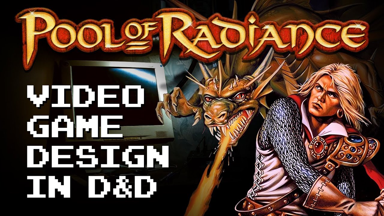 Pool of Radiance: Video Game Design in D&D | D&D Walkthroughs
