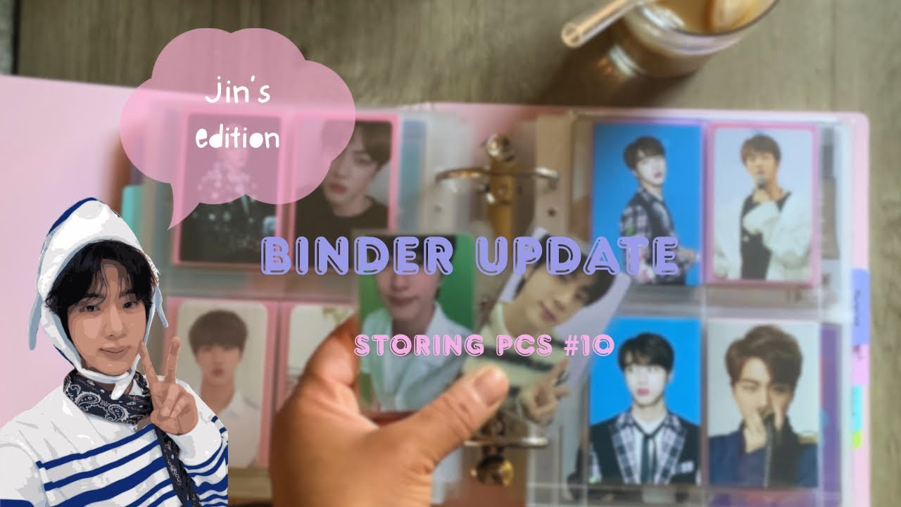 [BTS] Binder Update(very chatty) | Storing PCs #10 | Jin’s Edition + Introducing a New Binder