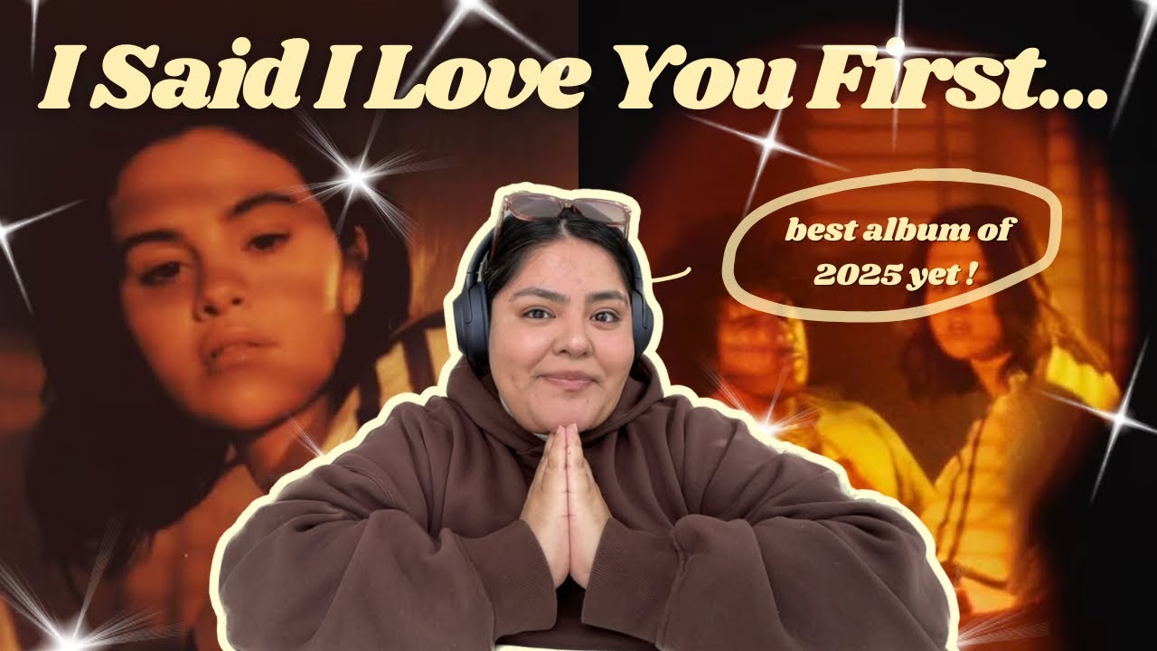 reacting to selena gomez & benny blanco’s new album “I Said I Love You First” | full album reaction