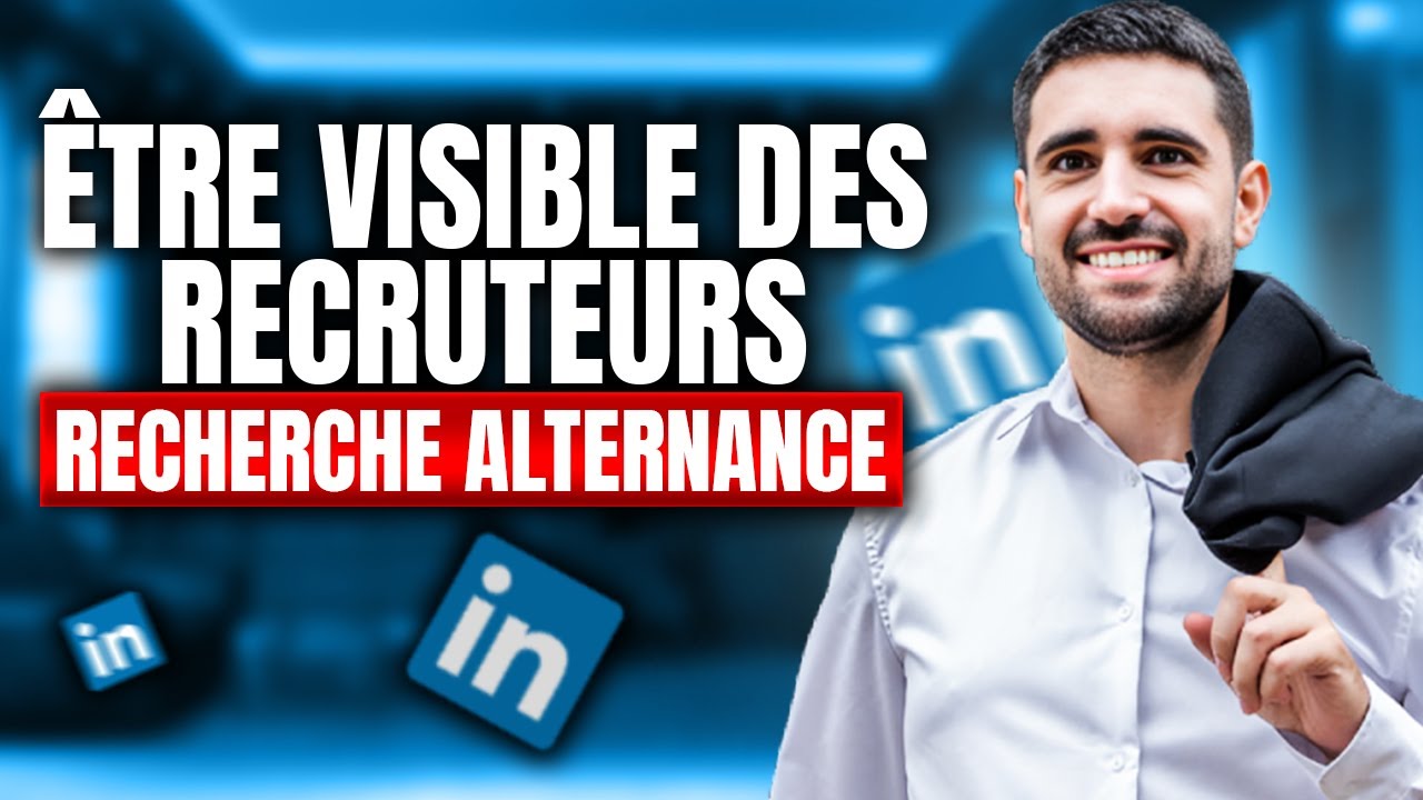 Quoi PUBLIER sur LinkedIn quand on cherche une ALTERNANCE ? (5 id&eacute;es concr&egrave;tes)