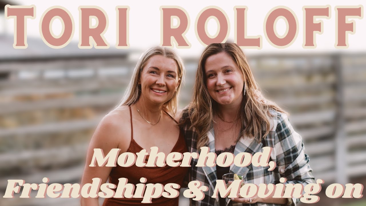 Tori Roloff - Motherhood, leaving her TV show & behind the scenes of her life
