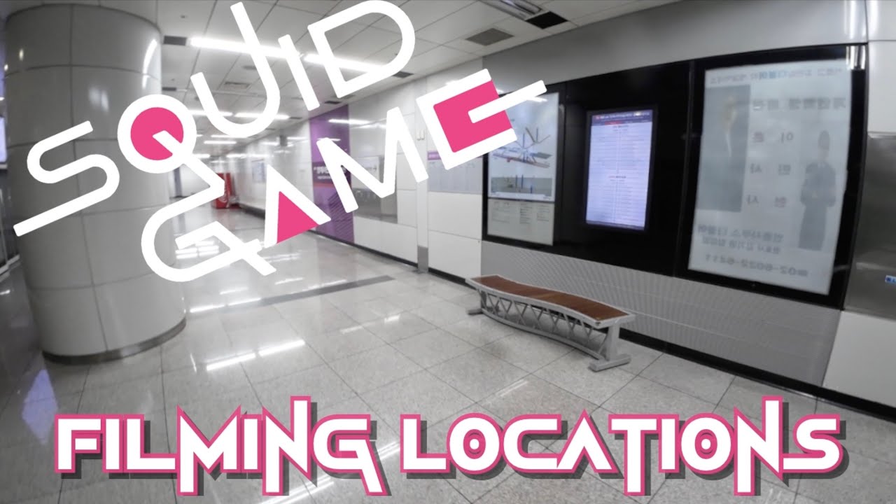 Squid Game Filming Locations in Seoul, South Korea
