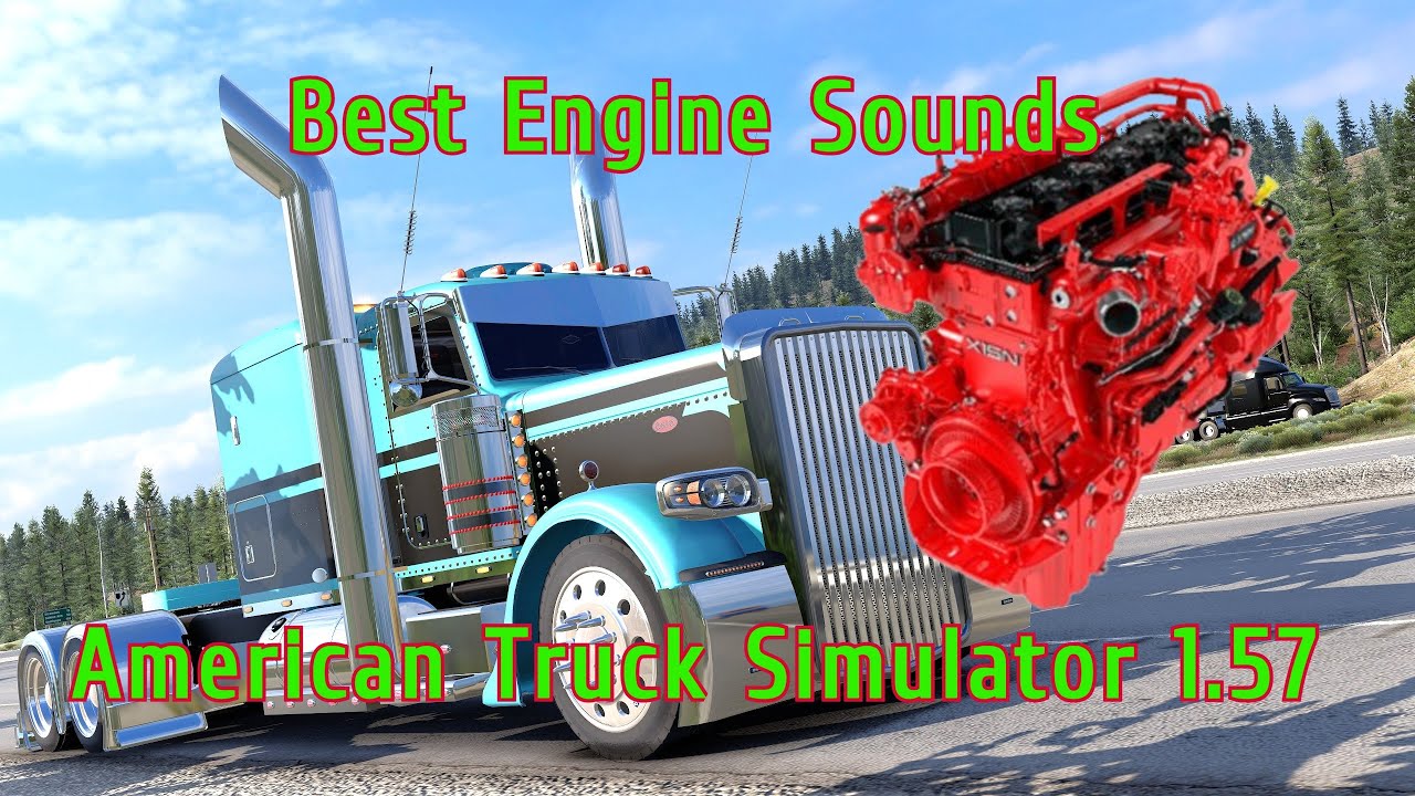 Best Engine Sounds ATS 1.57 - American Truck Simulator