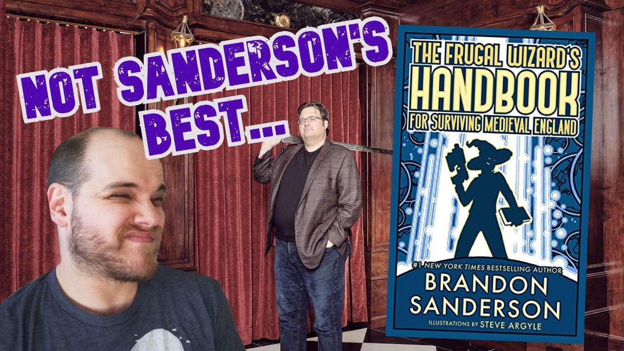 The Frugal Wizard's Handbook for Surviving Medieval England | Brandon Sanderson Spoiler-Free Review