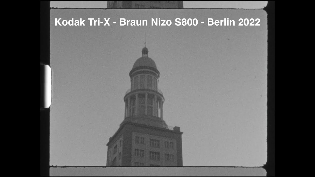 Super8 - Kodak Tri-X   Braun Nizo S800 - Berlin März 2022