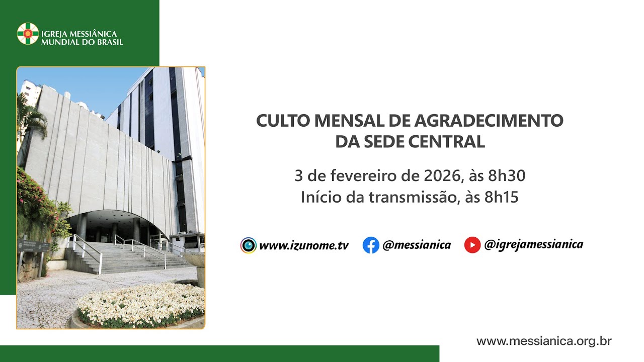 Culto Mensal de Agradecimento de fevereiro | Sede Central - 03/02/2026