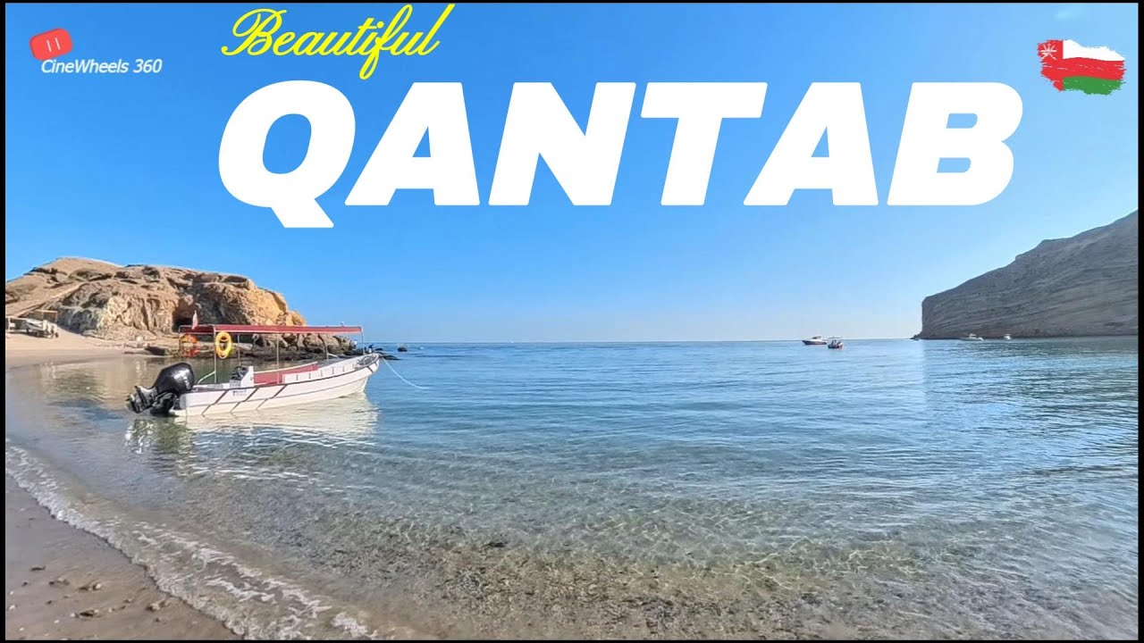 Qantab Beach Oman Tour | Scenic Village, Blue Waters & Boat Ride | CineWheels 360🚗🚴🎥