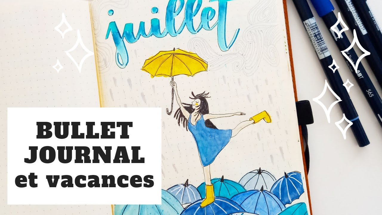 JUILLET DANS MON BULLET JOURNAL