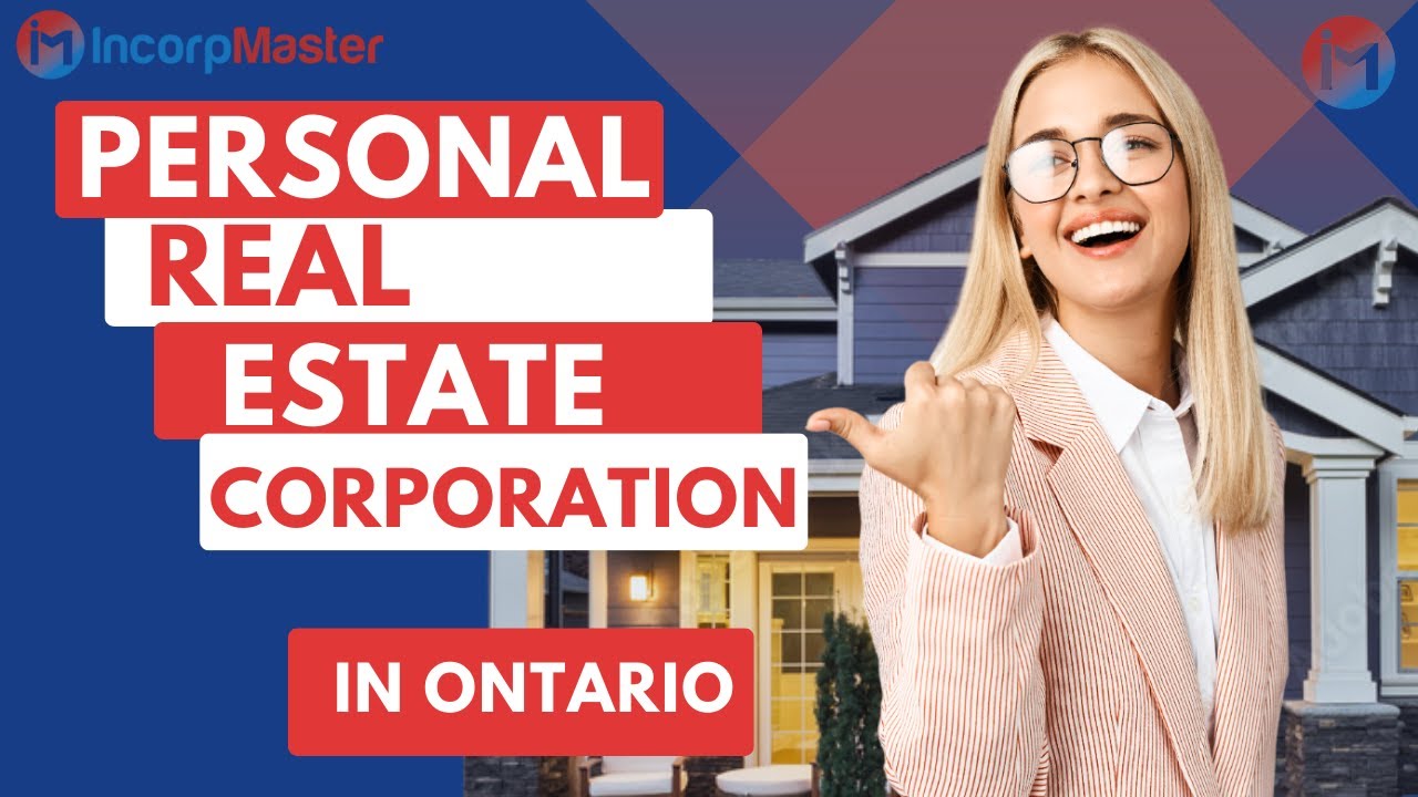 How To Set Up A personal Real Estate Corporation In Ontario