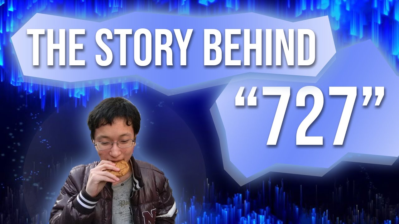 The Story Behind 727