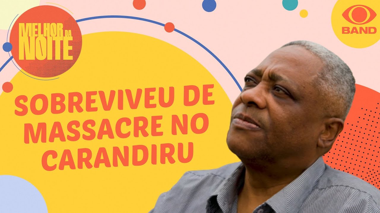 Sobrevivente de massacre relembra pânico no Carandiru: 