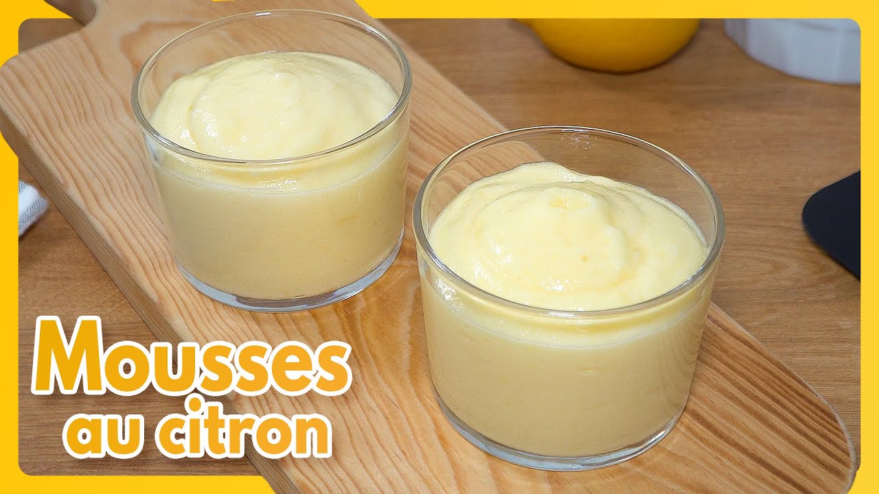 Recette de mousses au citron 🍋