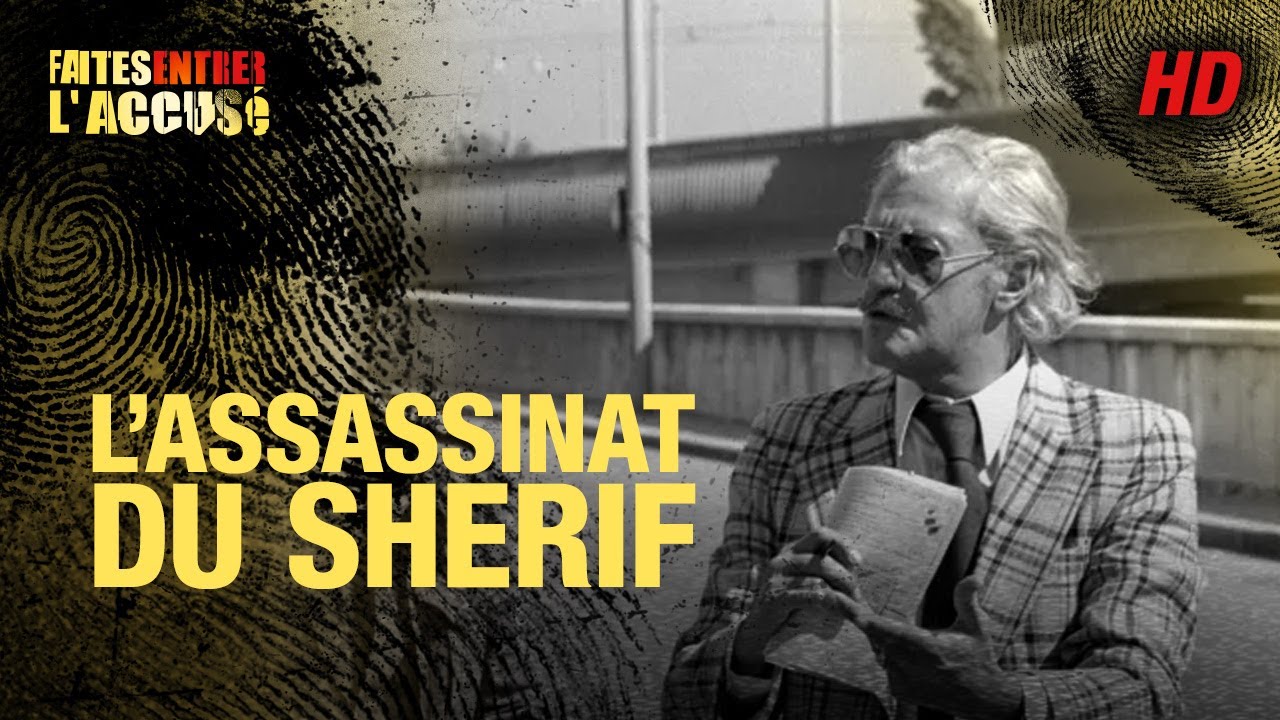 Faites entrer l'accusé : Le juge Renaud - L'assassinat du shérif - REMASTERISÉ