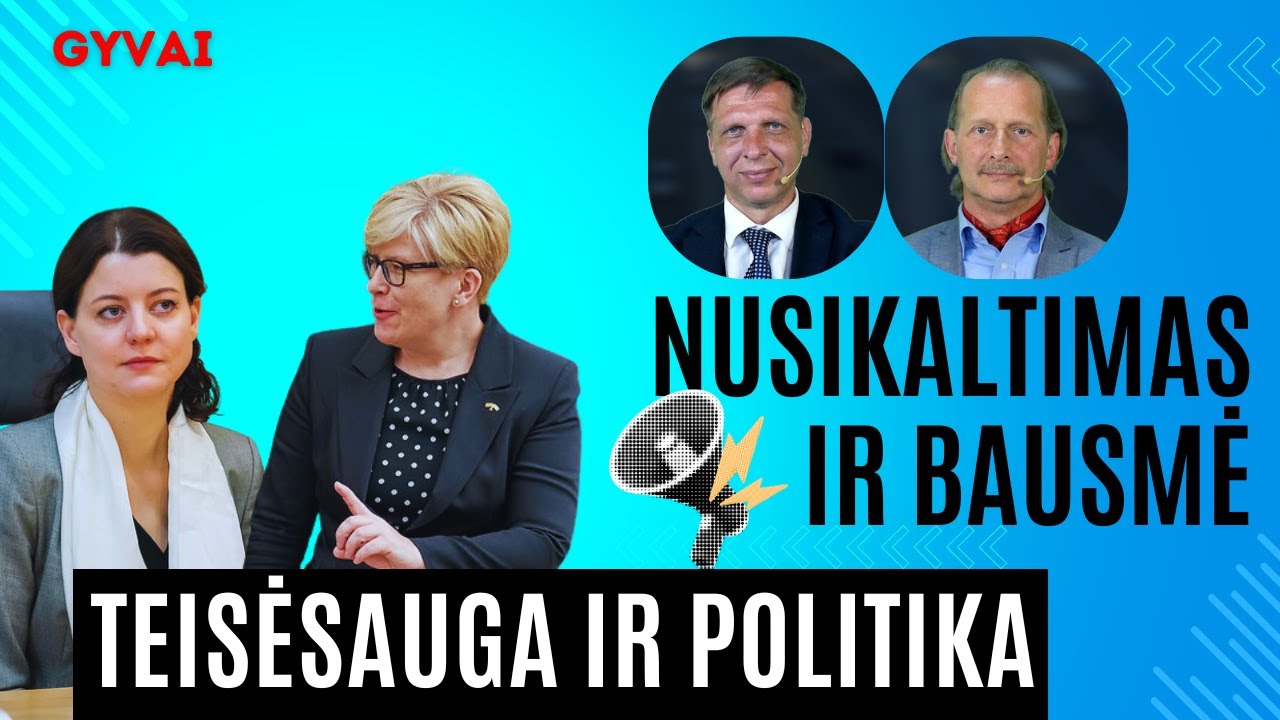 Kodėl teisėsauga aktyvavosi tik po „konservatorių“ pralaimėjimo?