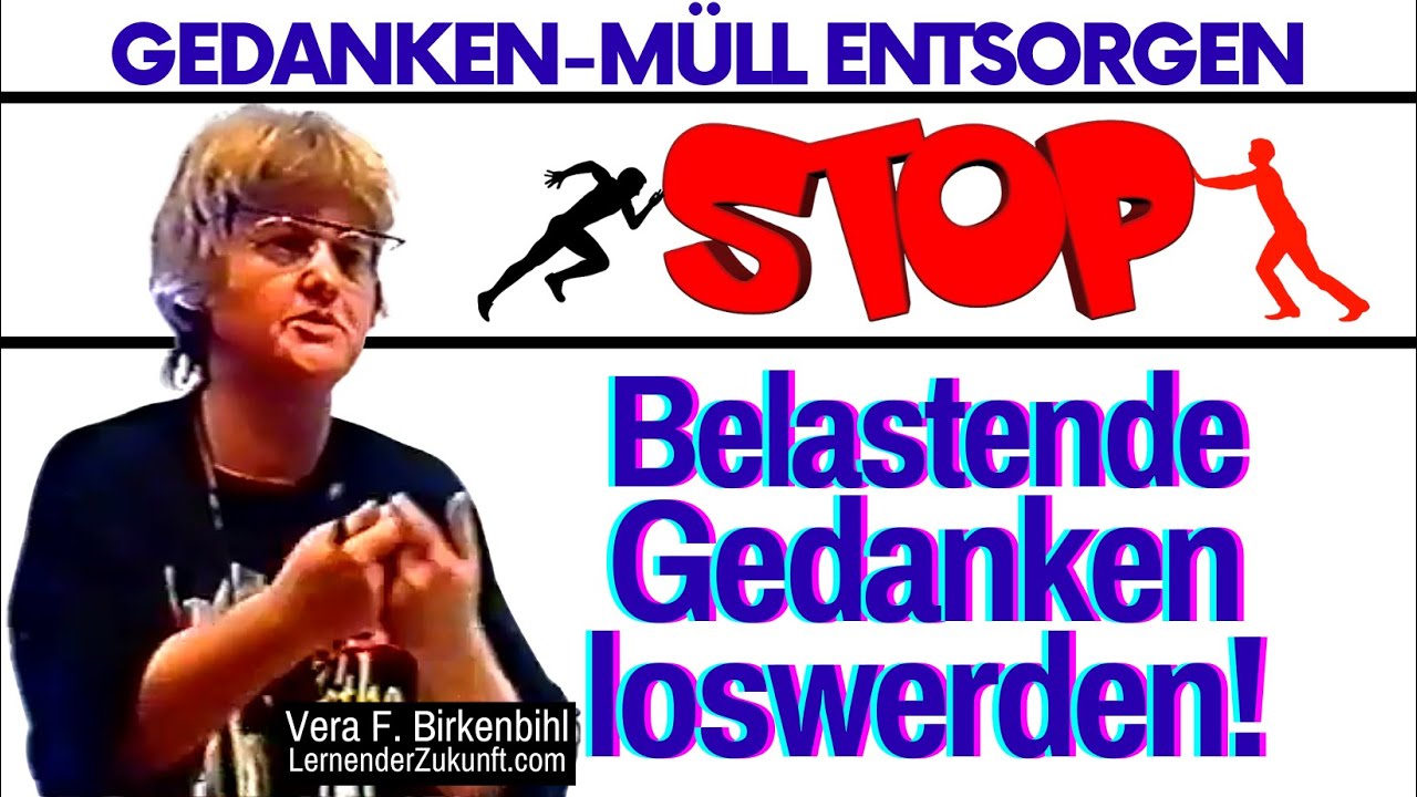 Innere Blockaden lösen | Belastende Gedanken loswerden | Feind im Kopf | Vera F Birkenbihl