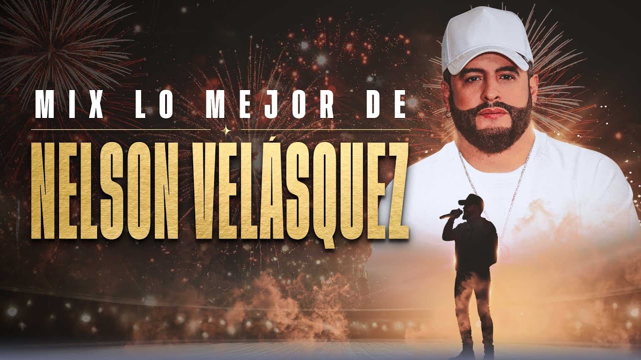 Mix Lo Mejor De Nelson Vel&aacute;squez