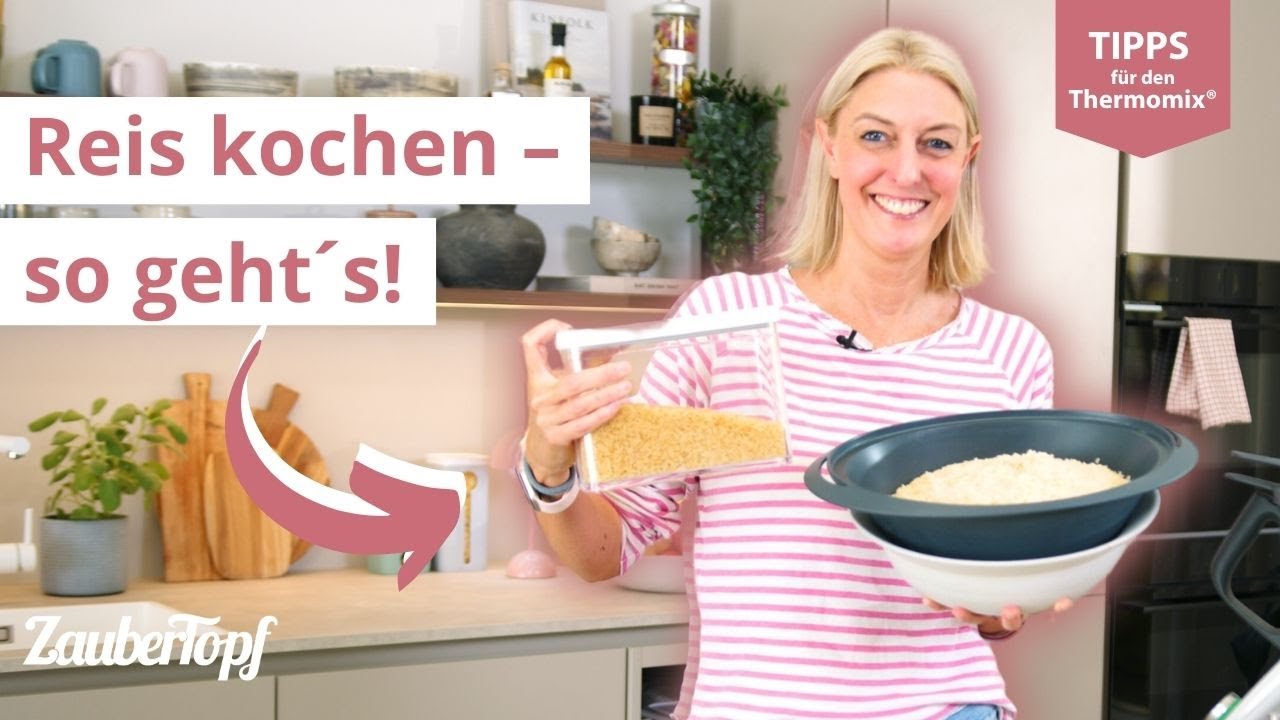 Reis kochen leicht gemacht: 3 Methoden im Thermomix® 🤩💡 | Thermomix® Tipps
