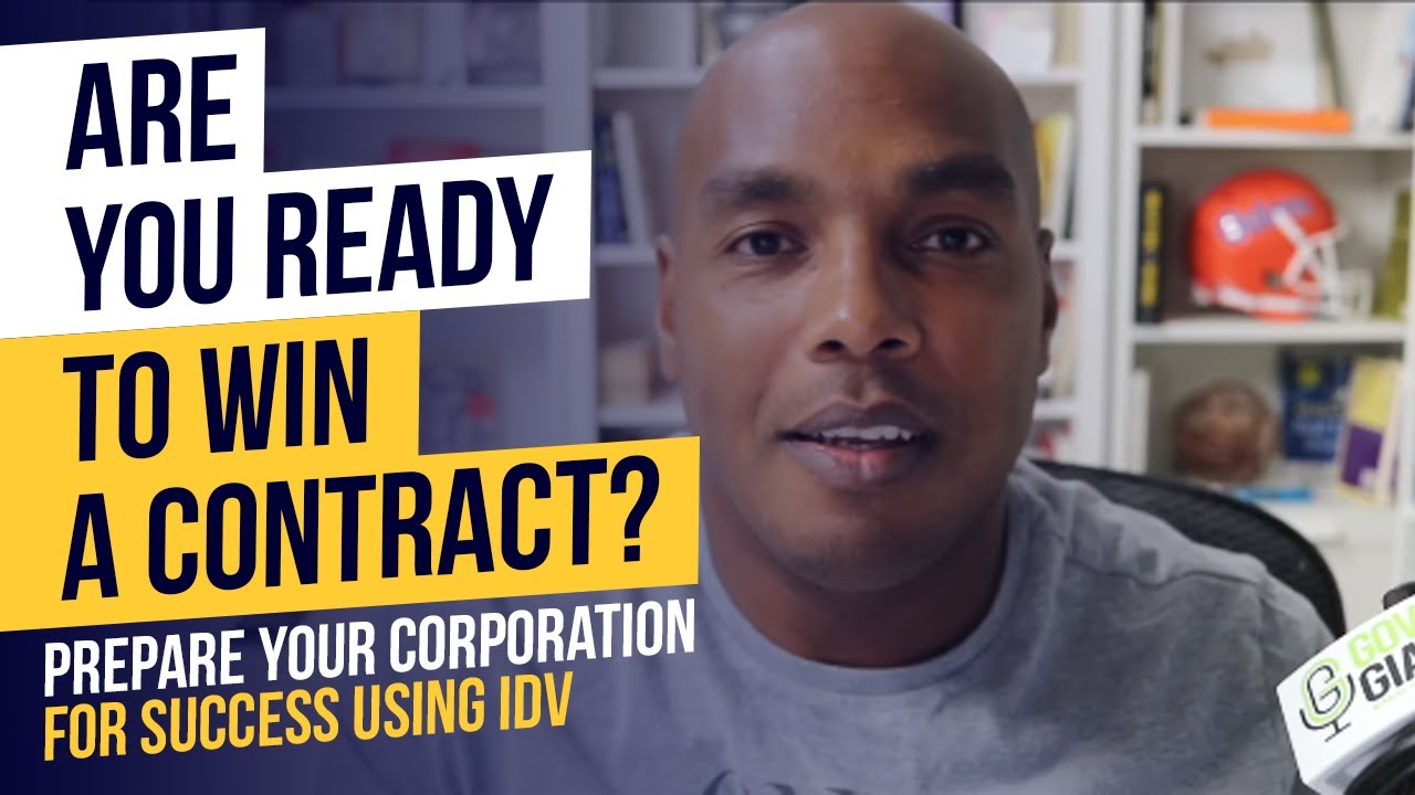 Are you ready to win a contract, prepare your corporation for success using IDV