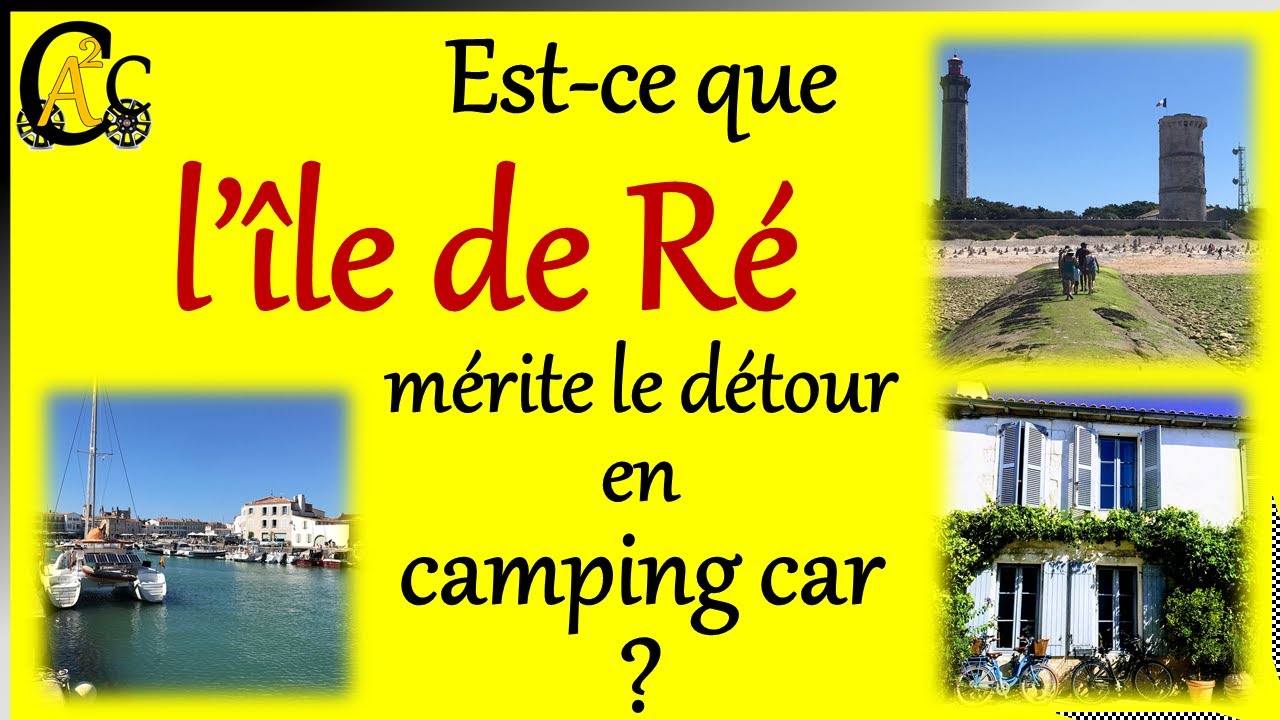 Ca vaut le détour #2 L'Ile de Ré