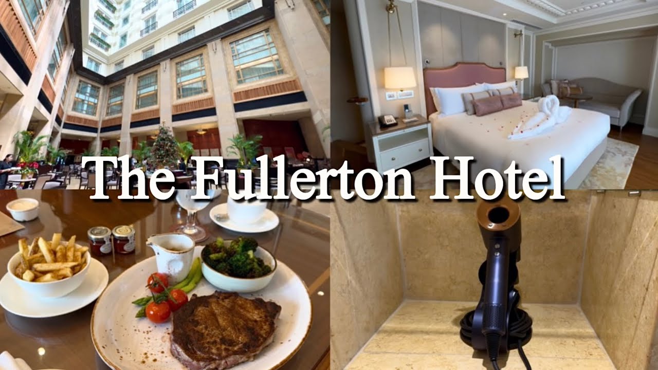 The Fullerton Hotel Singapore | staycation, room tour, hotel review